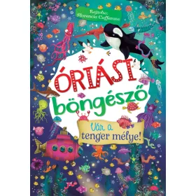   FLORENCIA GAFFERATA: ÓRIÁSI BÖNGÉSZŐ - VÁR A TENGER MÉLYE!