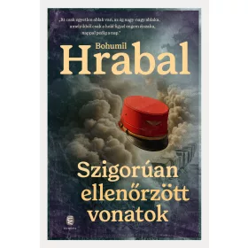 SZIGORÚAN ELLENŐRZÖTT VONATOK