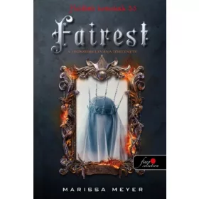   FAIREST -  A LEGSZEBB: LEVANA TÖRTÉNETE ( HOLDBÉLI KRÓNIKÁK 3.5)