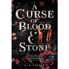   A CURSE OF BLOOD AND STONE - VÉR ÉS KŐ ÁTKA ( SORS ÉS TŰZ 2)
