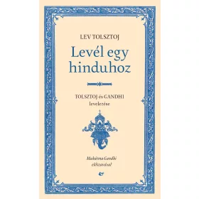   LEVÉL EGY HINDUHOZ - SZATJÁGRAHA, AVAGY AZ IGAZSÁG KÖVETÉSE