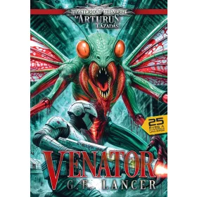 VENATOR ( MYSTERIOUS UNIVERSE - AZ ARTURUS LÁZADÁS)