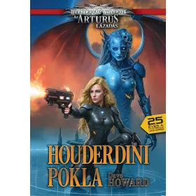   HOUDERDINI POKLA ( MYSTERIOUS UNIVERSE - AZ ARTURUS LÁZADÁS)