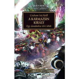 A KARMAZSIN KIRÁLY - EGY DARABOKRA TÖRT LÉLEK