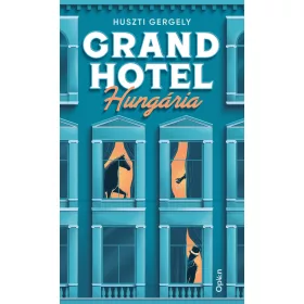 GRAND HOTEL HUNGÁRIA