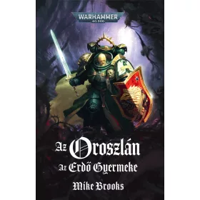 AZ OROSZLÁN - AZ ERDŐ GYERMEKE