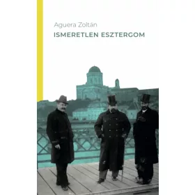 ISMERETLEN ESZTERGOM