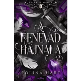 A FENEVAD HAJNALA - PISZKOS MÁGIA 1.