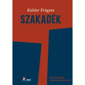 SZAKADÉK - TANULMÁNYOK A KOMMUNIZMUSRÓL