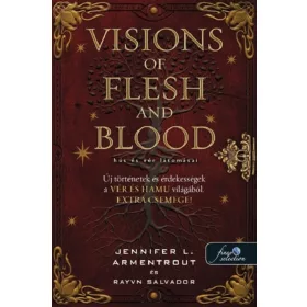 VISIONS OF FLESH AND BLOOD - HÚS ÉS VÉR LÁTOMÁSAI