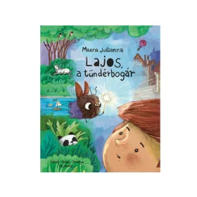 MRENA JULIANNA: LAJOS, A TÜNDÉRBOGÁR