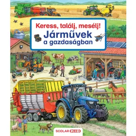   GERNHÄUSER SUSANNE: KERESS, TALÁLJ, MESÉLJ! JÁRMŰVEK A GAZDASÁGBAN