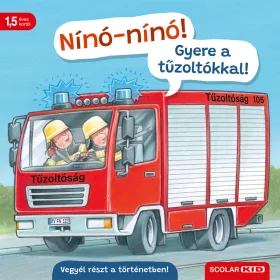 BERND PENNERS: NÍNÓ - NÍNÓ! - GYERE A TŰZOLTÓKKAL!