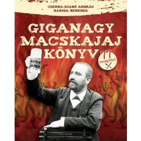 GIGANAGY MACSKAJAJ KÖNYV - 77 RECEPTTEL