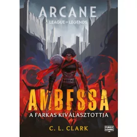   AMBESSA - A FARKAS KIVÁLASZTOTTJA ( ARCANE:LEAGUE OF LEGENDS)