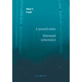 A SZENVEDŐ EMBER - BIRKENWALDI SZINKRONIZÁCIÓ
