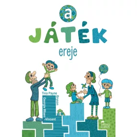 A JÁTÉK EREJE