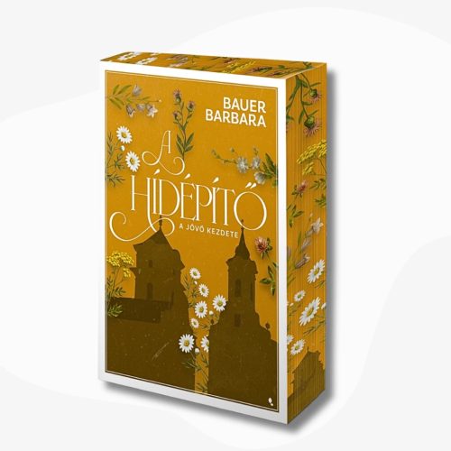 A HÍDÉPÍTŐ 1. - A JÖVŐ KEZDETE ( ÉLFESTETT)