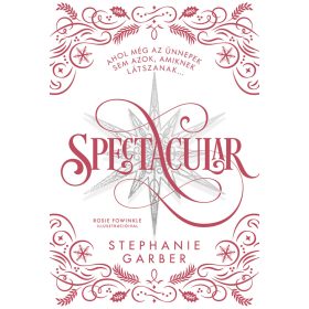 SPECTACULAR - DÍSZKIADÁS - ÉLFESTETT