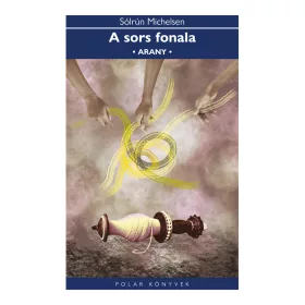 A SORS FONALA - ARANY