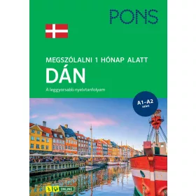   PONS MEGSZÓLALNI 1 HÓNAP ALATT  DÁN - A LEGGYORSABB NYELVTANFOLYAM (A1-A2 SZINT)