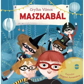   GRYLLUS VILMOS: MASZKABÁL - FELÚJÍTOTT KIADÁS (QR-KÓDDAL)