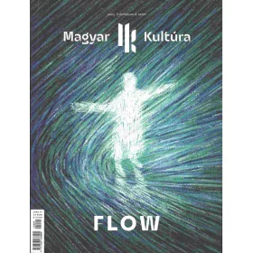FLOW - MAGYAR KULTÚRA MAGAZIN (V. ÉVF. 8. SZÁM)