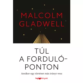   TÚL A FORDULÓPONTON - AMIKOR EGY TÖRTÉNET MÁS IRÁNYT VESZ