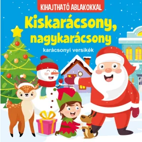   KISKARÁCSONY, NAGYKARÁCSONY - KARÁCSONYI VERSIKÉK - KIHAJTHATÓ ABLAKOKKAL