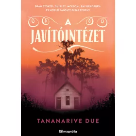 A JAVÍTÓINTÉZET