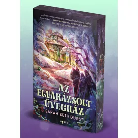 AZ ELVARÁZSOLT ÜVEGHÁZ - ÉLDEKORÁLT