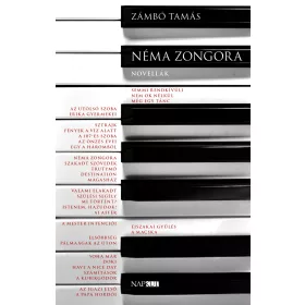 NÉMA ZONGORA - NOVELLÁK