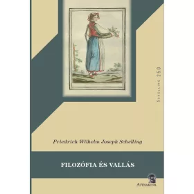 FILOZÓFIA ÉS VALLÁS ( SCHELLING250)