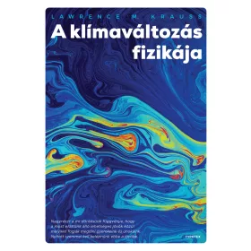A KLÍMAVÁLTOZÁS FIZIKÁJA