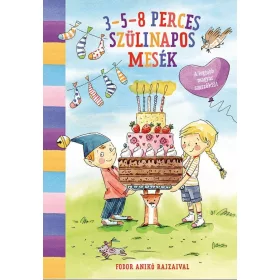 3-5-8 PERCES SZÜLINAPOS MESÉK