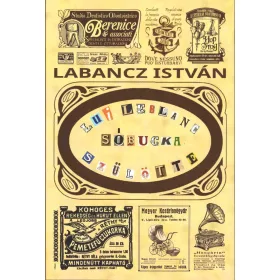 LUI LEBLANC, SÓBUCKA SZÜLÖTTE