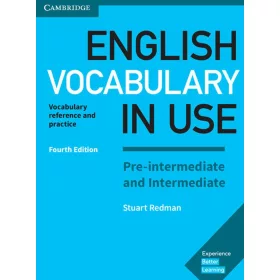   ENGLISH VOCABULARY IN USE - PRE-INTERMEDIATE AND INTERMEDIATE 4TH.ED.