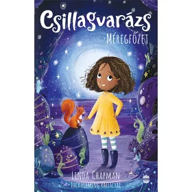 CSILLAGVARÁZS 6. - MÉREGFŐZET