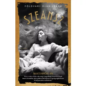 SZEÁNSZ - HALÁLOS HIPNÓZIS, 1894