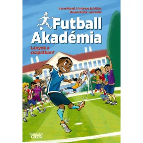 FUTBALL AKADÉMIA 3. - LÁNYOK A CSAPATBAN?