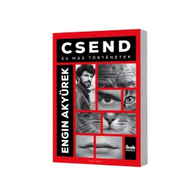 CSEND - ÉS MÁS TÖRTÉNETEK
