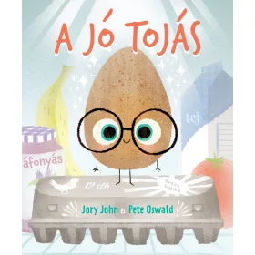 JORY JOHN - PETE OSWALD: A JÓ TOJÁS