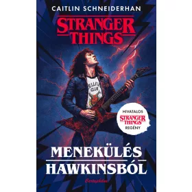STRANGER THINGS - MENEKÜLÉS HAWKINSBÓL