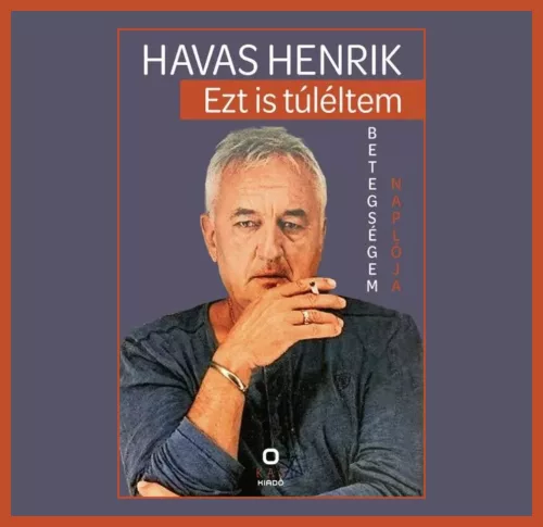 EZT IS TÚLÉLTEM - BETEGSÉGEM NAPLÓJA