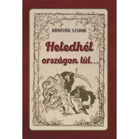 HETEDHÉT ORSZÁGON TÚL...