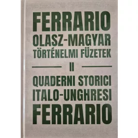 FERRARIO - OLASZ-MAGYAR TÖRTÉNELMI FÜZETEK II.
