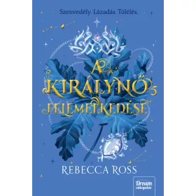 A KIRÁLYNŐ FELEMELKEDÉSE - ÚJ KIADÁS