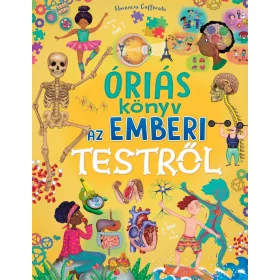 FLORENCIA CAFFERATA: ÓRIÁS KÖNYV AZ EMBERI TESTRŐL
