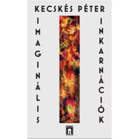 IMAGINÁLIS INKARNÁCIÓK