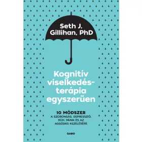 KOGNITÍV VISELKEDÉSTERÁPIA EGYSZERŰEN (3. KIADÁS)
